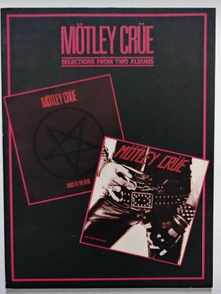 Vintage 1984 Motley Crue Songbook,  " Selections From Two Albums " (no Guitar Tabs)