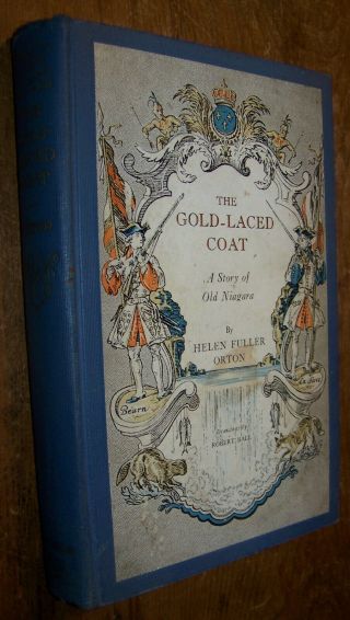 1936 Gold - Laced Coat Story Old Fort Niagara Iroquios French Indian War Novel