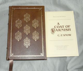A Coat Of Varnish - C.  P.  Snow: The Franklin Library Limited 1st Ed 1979