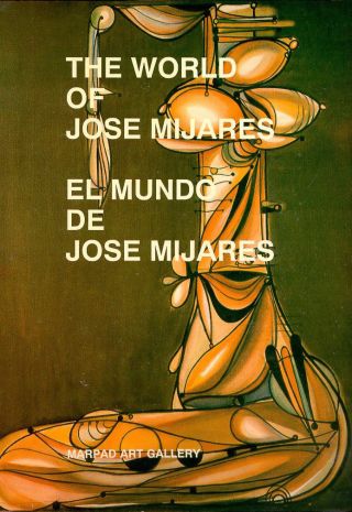 The World Of Mijares / El Mundo De Mijares / Cuban Art Book Libro De Arte Cubano