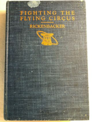 1919 Wwi Ace Pilot Book - Fighting The Flying Circus - Capt.  Edward Rickenbacker