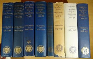 8 Volumes: Publications Of The Colonial Society Of Massachusetts 1915 - 1963 Hc