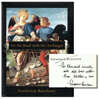 Frederick Buechner / On The Road With The Archangel Signed 1st Edition 1997