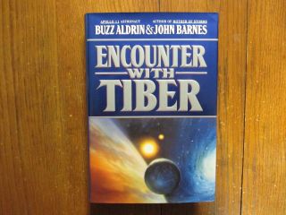 Buzz Aldrin (apollo 11) Signed Book (encounter With Tiber - 1996 1st Hardback Edition