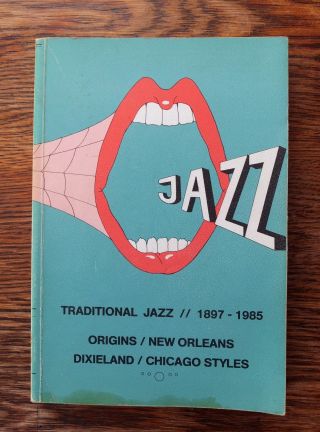 Traditional Jazz 1897 - 1985 Volume 2 Cr - Hu By W Bruyninckx 1985