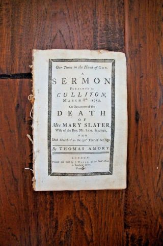 C.  1750 Thomas Amory - Our Times In The Hands Of God - Death - Funeral Sermon