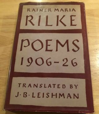 1957 “rainer Maria Rilke (poems1906 - 1926)