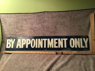 By Appointment Only Vintage Sign Double Sided Business