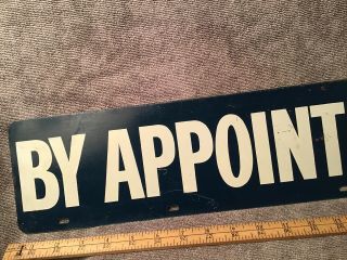 By Appointment Only Vintage Sign Double Sided Business 2