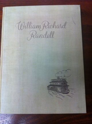 William Richard Randell First Steam - Navigator Of The River Murray And Tributarie