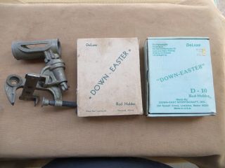 3 Vtg & In Great Shape " Down Easter " D - 10 Rod Holders - 2 In Boxes - - - Items - - -
