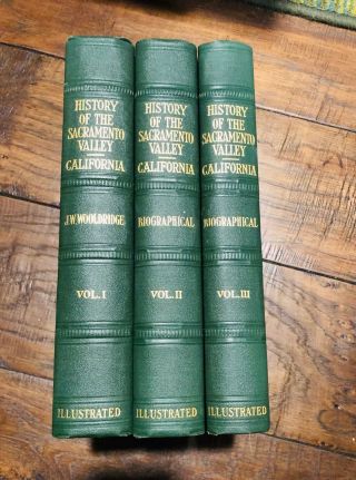 History Of The Sacramento Valley California 3 Volume Set By Jw Wooldridge