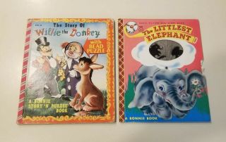 2 Childrens Bonnie Books,  The Story Of Willie The Donkey & The Littlest Elephant