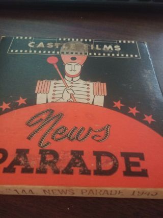 Vintage Movie Reel 8mm Castle Films News Parade 144 1945