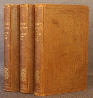 Prescott,  History Of The Conquest Of Mexico Harper & Bro 1848 3 Volumes Cortes