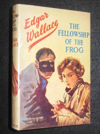 Edgar Wallace; Fellowship Of The Frog (1961) Crime Fiction,  Novel,  Elk Series 1