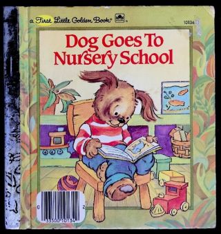 Dog Goes To Nursery School Vintage Children 