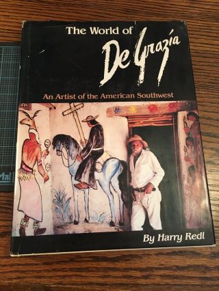 The World Of Degrazia By Harry Redl Signed By Degrazia