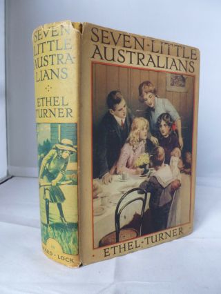 Seven Little Australians By Ethel Turner Hb Dj 1938