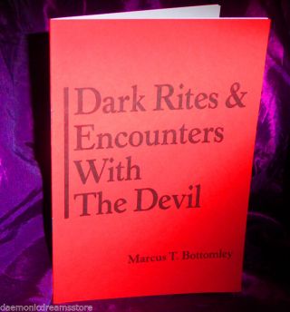 Dark Rites & Encounters With The Devil Finbarr Marcus T Bottomley Occult Spells