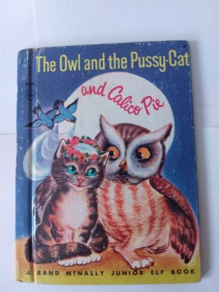 Vintage Rand Mcnally Junior Elf Book The Owl And The Pussy - Cat And Calico Pie