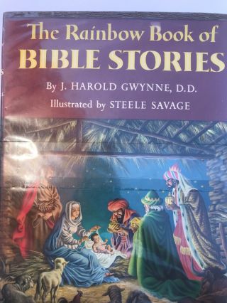 The Rainbow Book Of Bible Stories By Gwynne Hardcover With Dust Jacket