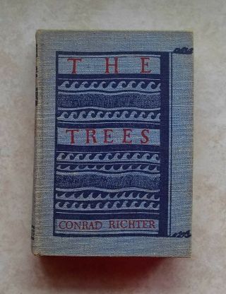 Vintage The Trees By Conrad Richter 1940 Ohio Wilderness Forest Pioneers