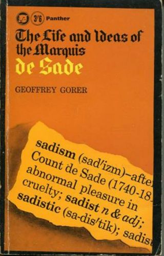 The Life And Ideas Of The Marquis De Sade By Geoffrey Gorer 1964 Book 42065