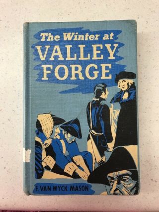 The Winter At Valley Forge By F.  Van Wyck Mason Landmark Book 33