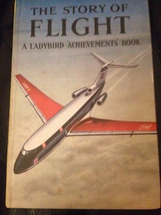 Vintage Matt Ladybird Book,  The Story Of Flight,  Series 601 2/6