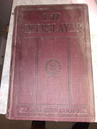 Vintage Book " The Deerslayer " By Fenimore Cooper