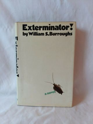 William S Burroughs Exterminator Vintage 1973 1st Edition Hb Dj