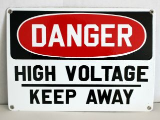 Vintage Danger High Voltage Keep Away Porcelain Metal Warning Sign 14 X 10 In.