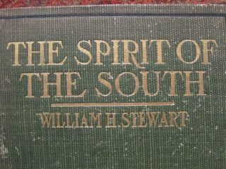 THE SPIRIT OF THE SOUTH - BY COLONEL WILLIAM STEWART 61st VIRGINIA INFANTRY 1908 5
