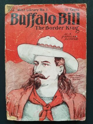 Far West Library 1 Buffalo Bill The Border King 1907 Vintage Dime Novel Western