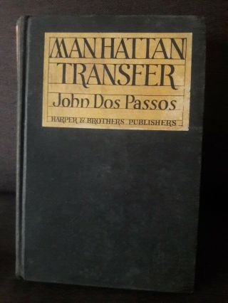 Manhattan Transfer By John Dos Passos 1925 First Edition