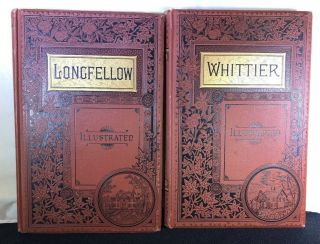 Longfellow 1883 & Whittier 1884 Illustrated Tickner Fields Fields Osgood