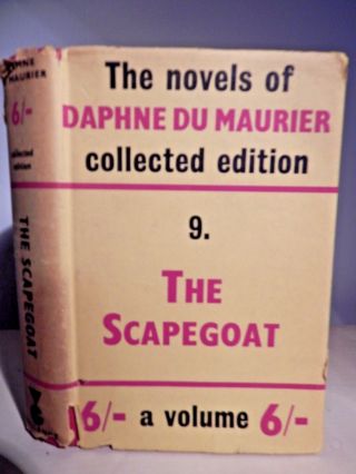 The Scapegoat By Daphne Du Maurier; 1957 2nd Impression; Gollancz; With Dj