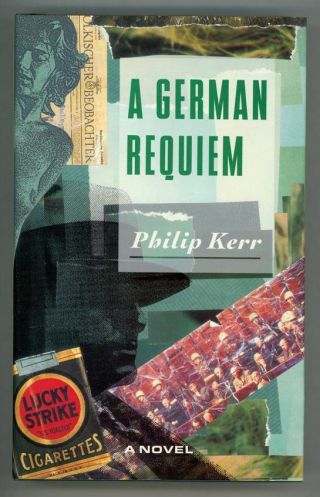 A German Requiem By Philip Kerr First Edition