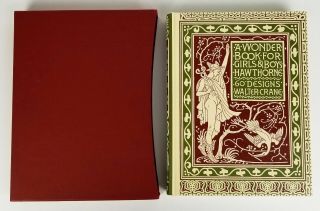A Wonder Book For Girls And Boys Nathaniel Hawthorne Walter Crane Folio Society