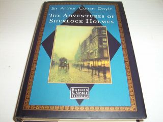 " The Adventures Of Sherlock Holmes " By Arthur Conan Doyle Mystery