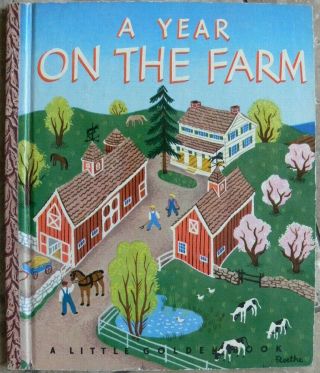 Vintage Little Golden Book A Year On The Farm " A " 1st A Bank Street Book