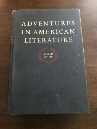 Adventures In American Literature Laureate Edition 1963 Vintage Textbook Vg