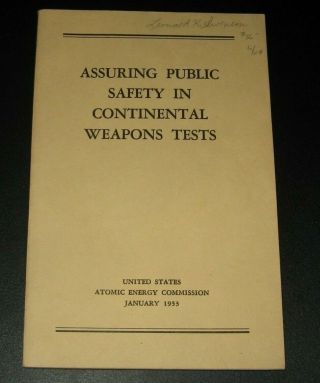 Assuring Public Safety In Continental Weapons Tests By Us Atomic Energy Com 1953