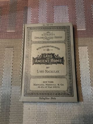 Lays Of Ancient Rome By Lord Macaulay English Classic Series 76–77