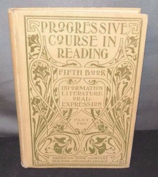 Progressive Course In Reading,  Fifth Book,  Part Ii,  Aldrich & Forbes (1900) Hc