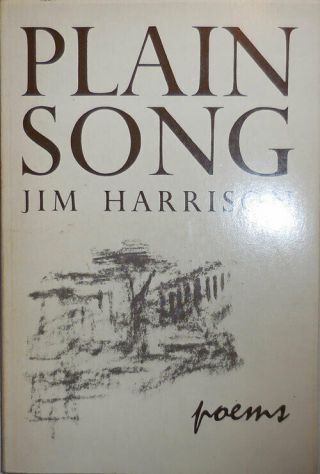 Jim Harrison / Plain Song First Edition 1965
