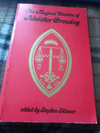 The Magical Diaries Of Aleister Crowley Stephen Skinner 1981 Samuel Weiser