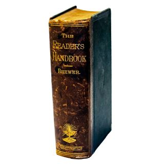 1885 The Readers Handbook Of Allusions,  References,  Plots And Stories E.  Brewer