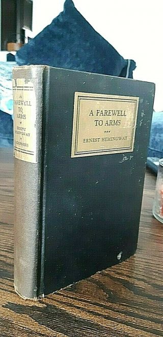 A FAREWELL TO ARMS - ERNEST HEMINGWAY - TRUE 1ST PRINTING.  NO DISCLAIMER 2